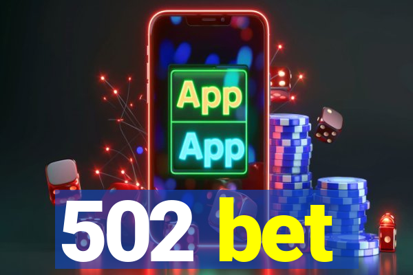 502 bet