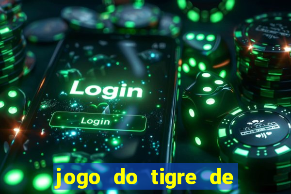 jogo do tigre de r$ 5