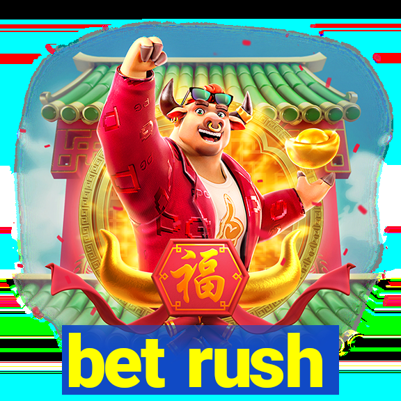 bet rush