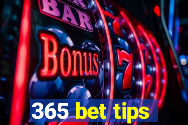 365 bet tips