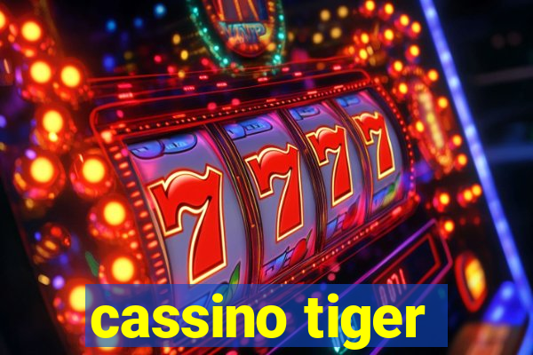 cassino tiger