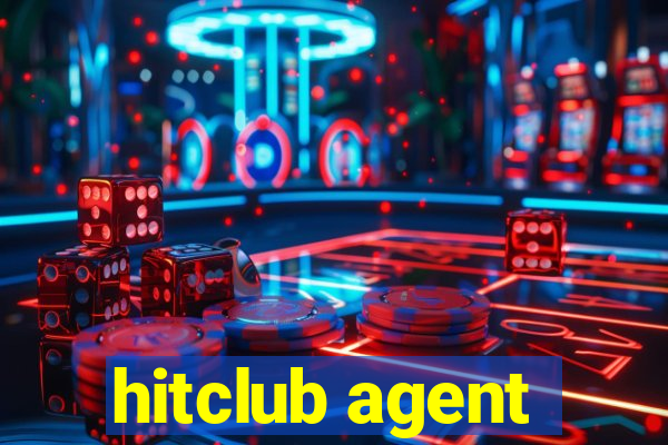 hitclub agent