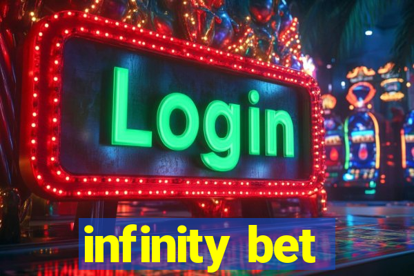 infinity bet