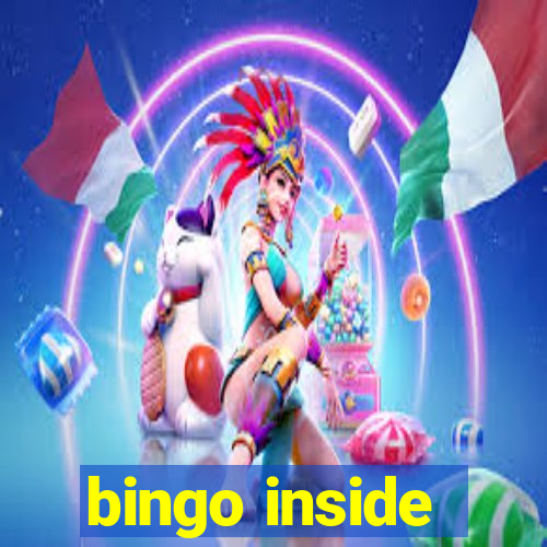 bingo inside