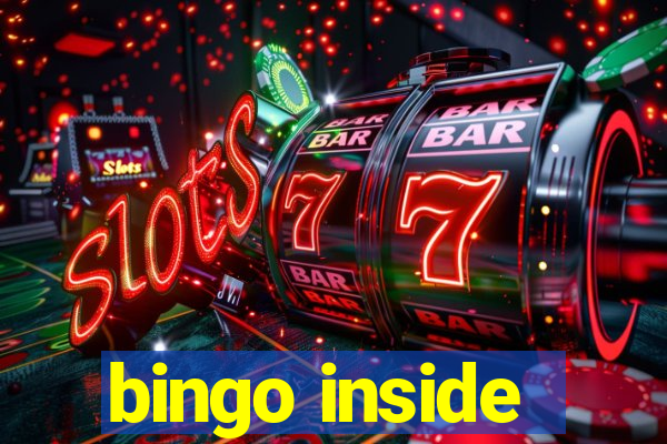 bingo inside