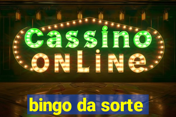 bingo da sorte