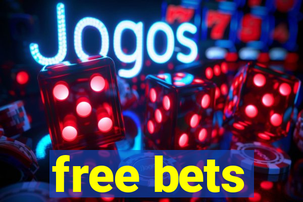 free bets