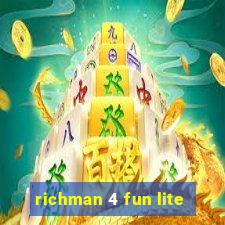 richman 4 fun lite