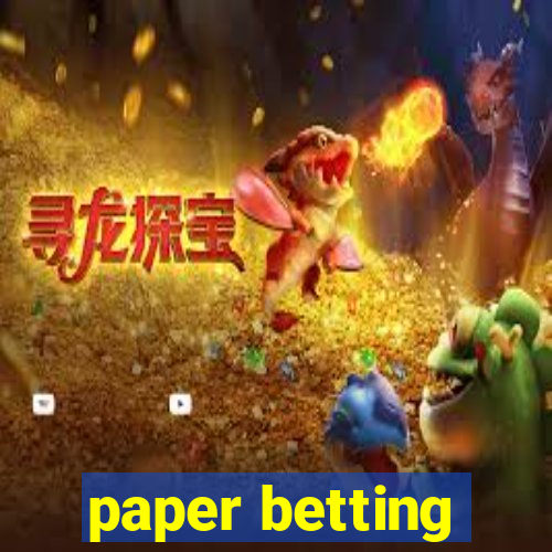 paper betting