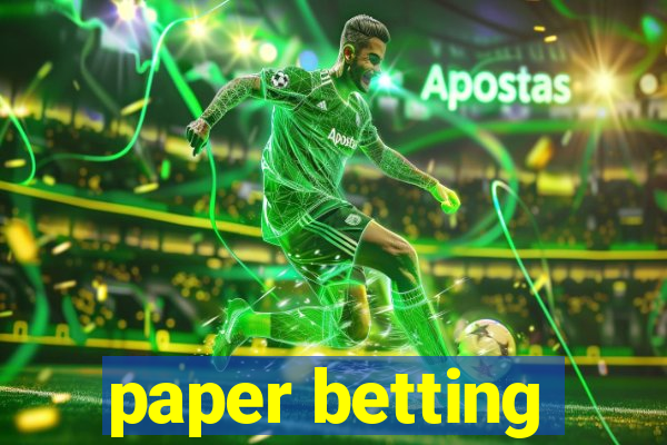 paper betting