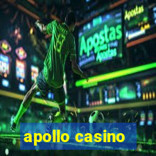 apollo casino