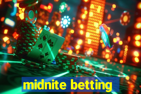 midnite betting