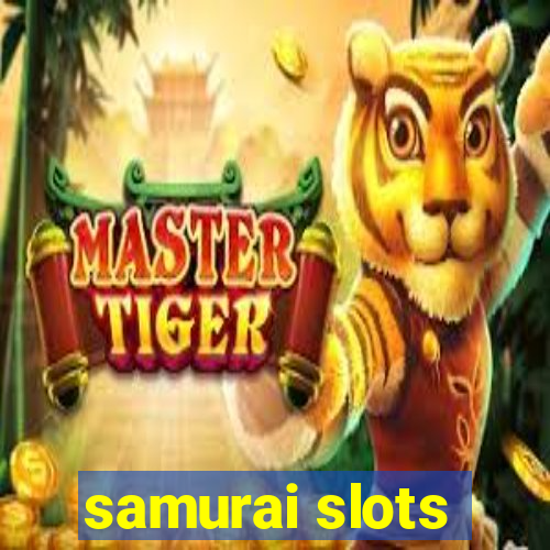 samurai slots