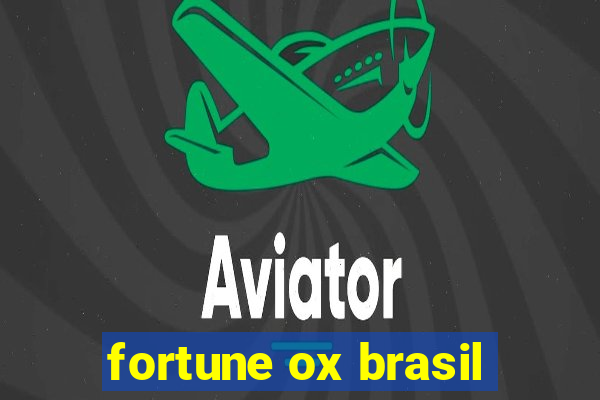 fortune ox brasil