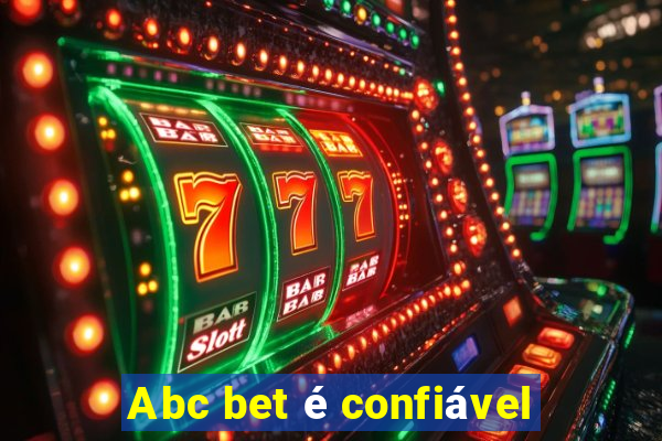 Abc bet é confiável