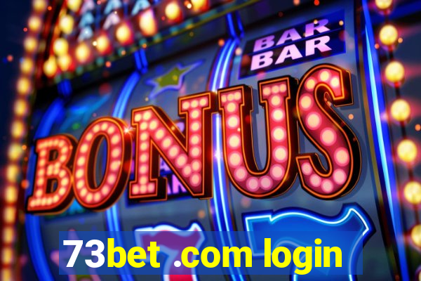 73bet .com login