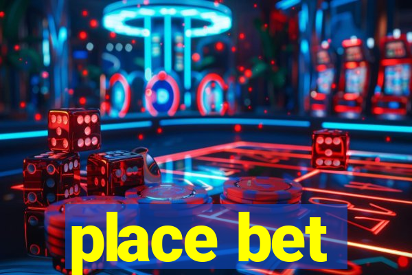 place bet