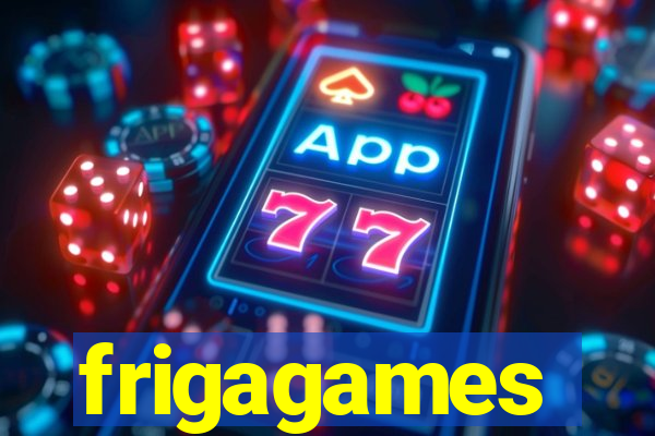 frigagames