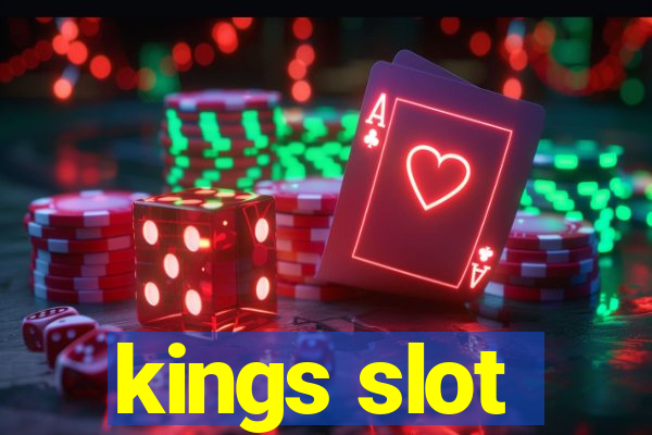 kings slot