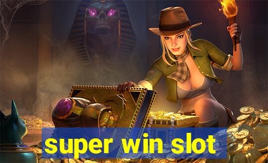 super win slot