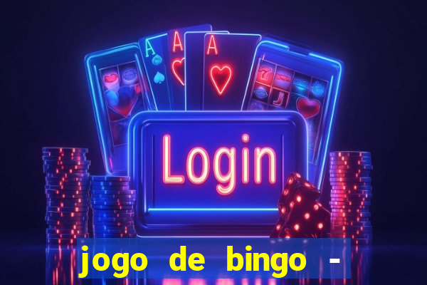 jogo de bingo - bingo ao vivo