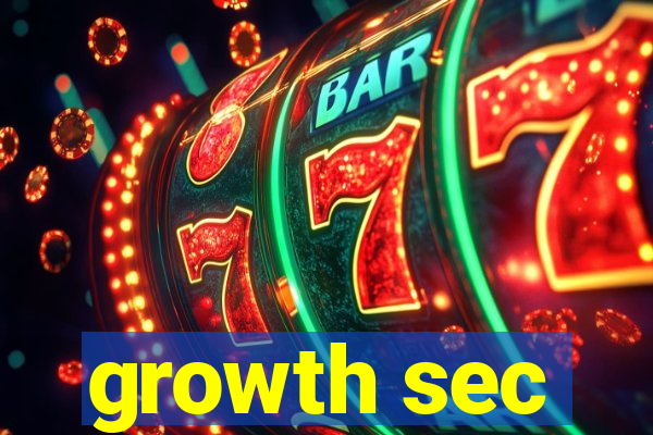 growth sec