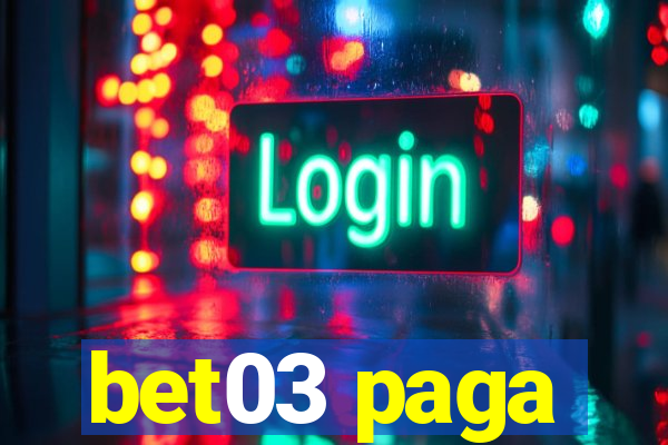 bet03 paga