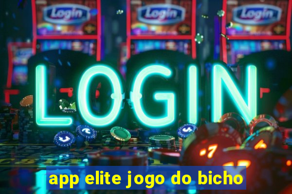 app elite jogo do bicho