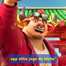 app elite jogo do bicho