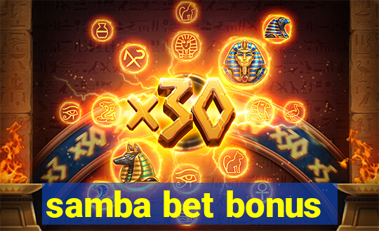 samba bet bonus