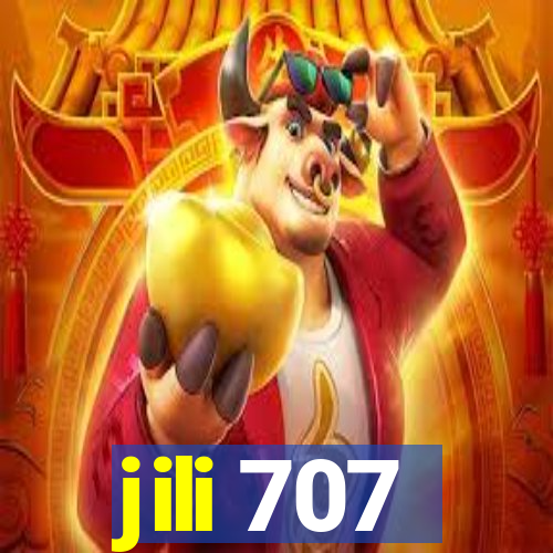 jili 707