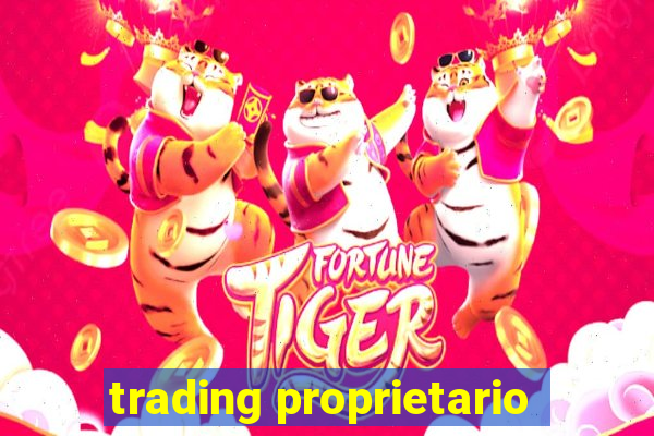 trading proprietario