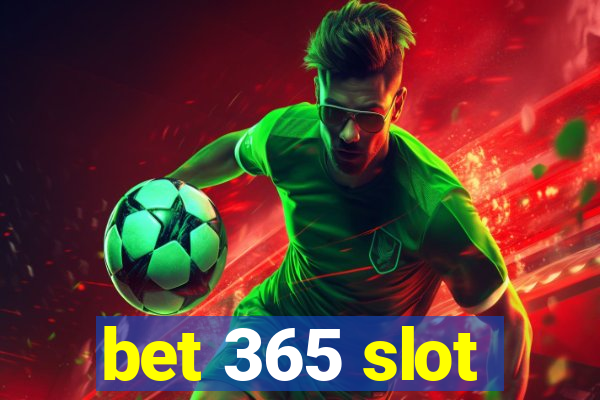 bet 365 slot