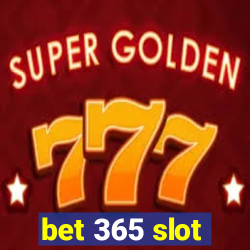 bet 365 slot