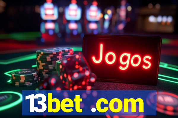 13bet .com