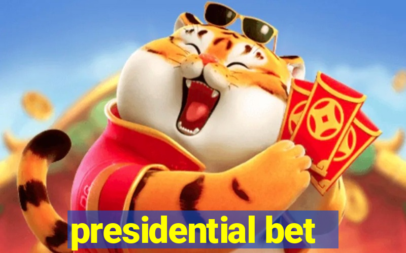 presidential bet