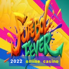 2022 online casino no deposit bonus codes