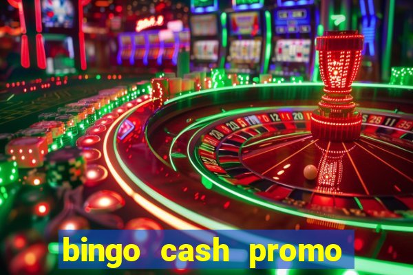 bingo cash promo code uk