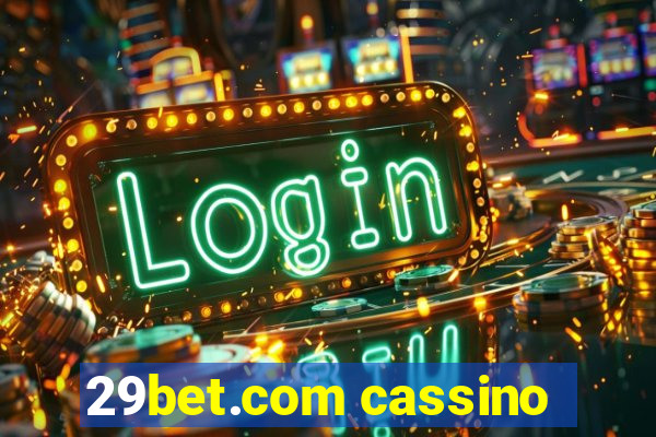 29bet.com cassino