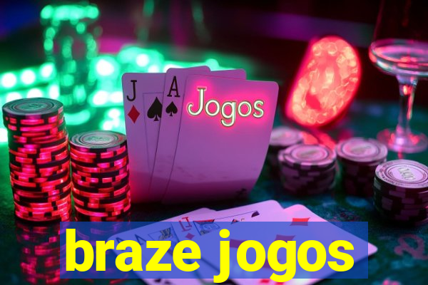 braze jogos