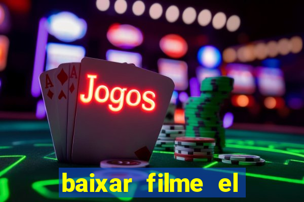 baixar filme el dorado (1966 dublado)