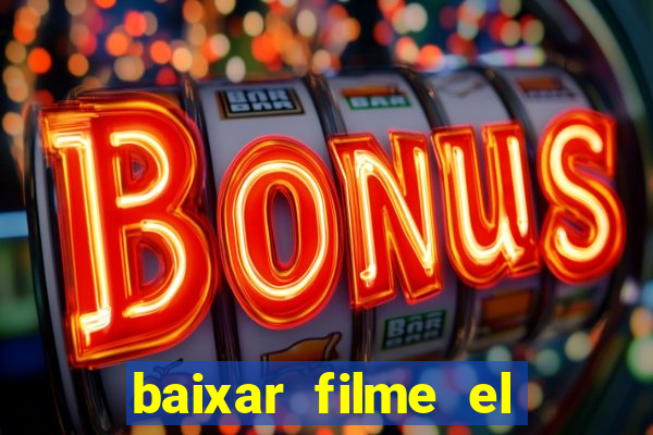 baixar filme el dorado (1966 dublado)