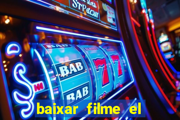 baixar filme el dorado (1966 dublado)