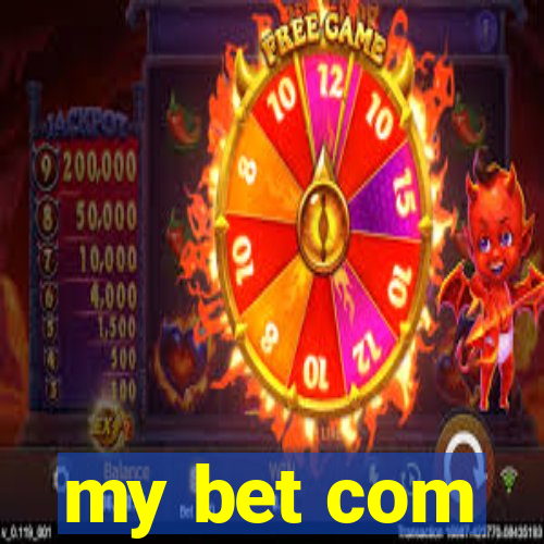 my bet com