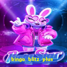 bingo blitz plus free credits