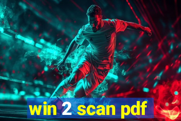 win 2 scan pdf