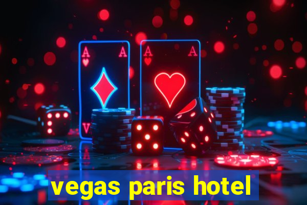 vegas paris hotel