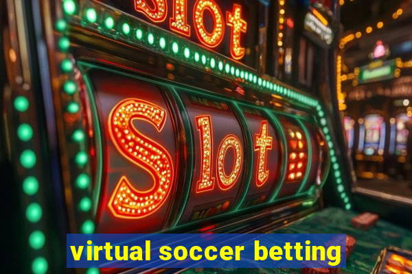 virtual soccer betting