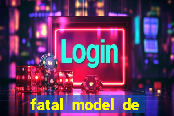 fatal model de itapetinga bahia