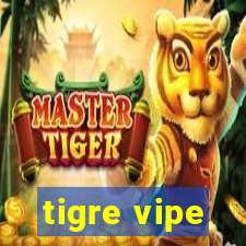 tigre vipe